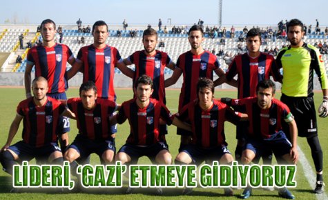 LİDERİ, ?GAZİ? ETMEYE GİDİYORUZ 