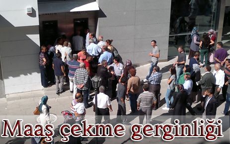 Maaş çekme gerginliği