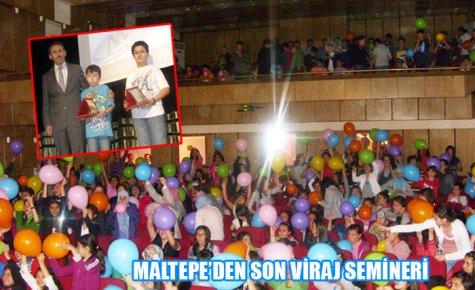 MALTEPE?DEN SON VİRAJ SEMİNERİ