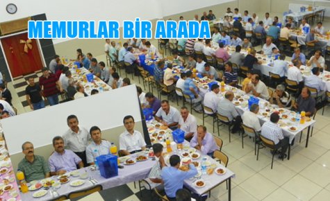 MEMURLAR BİR ARADA
