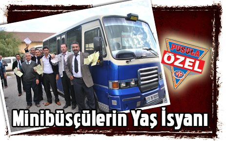 Minibüsçülerin Yaş İsyanı
