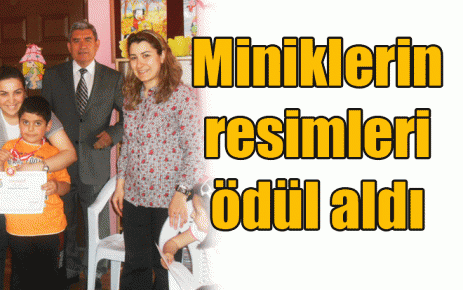 Miniklerin resimleri ödül aldı 