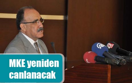 MKE yeniden canlanacak 