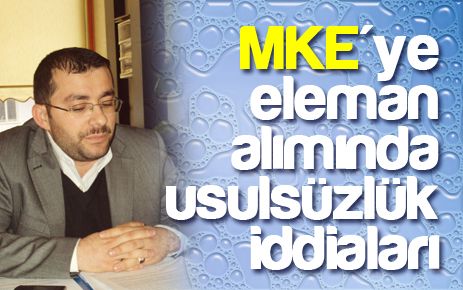 MKE?de usulsüzlük var