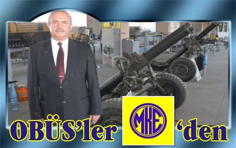 MKE?den Silahlı Kuvvetlere obüs desteği