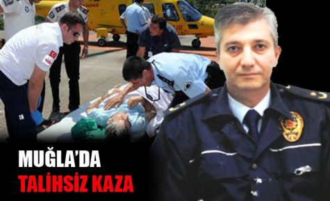MUĞLA?DA TALİHSİZ KAZA  