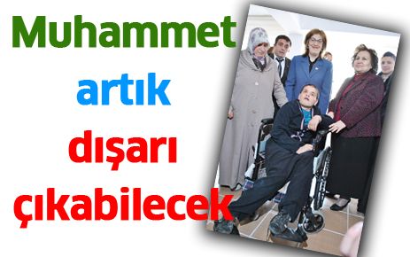 Muhammet artık sokağa çıkabilecek