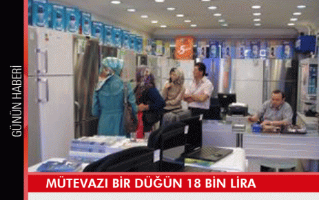 Mütevazı bir düğün 18 bin lira