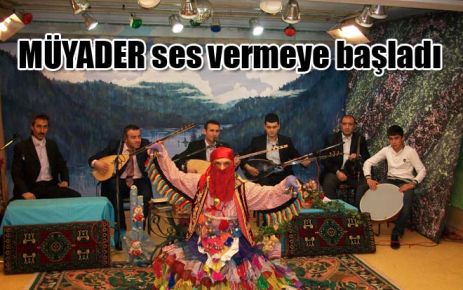 MÜYADER ses vermeye başladı