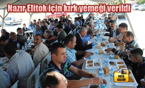 Nazır Elitok için kırk yemeği verildi