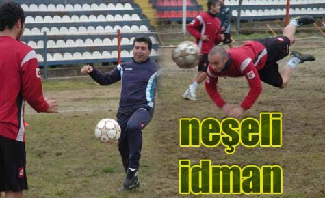 NEŞELİ ANTRENMAN 