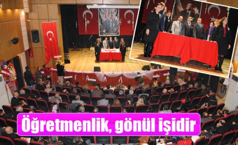 Öğretmenlik, gönül işidir
