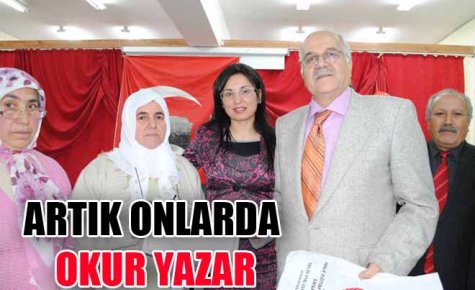 ONLAR DA OKUMA YAZMA ÖĞRENDİ