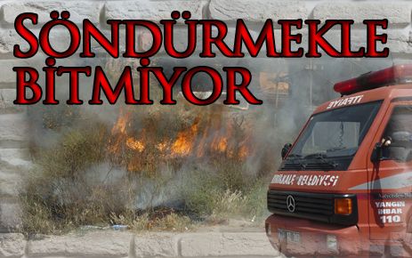 Ot yangınları arttı, itfaiye boş durmuyor