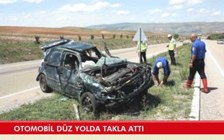Otomobil düz yolda takla attı