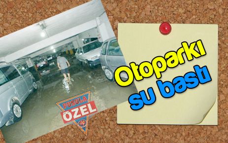 Otoparkı su bastı