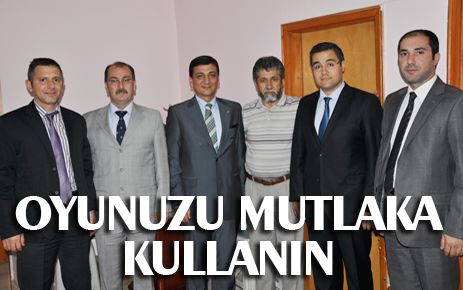 Oyunuzu mutlaka kullanın