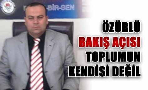 ÖZÜRLÜ BAKIŞ AÇISI TOPLUMUN KENDİSİ DEĞİL