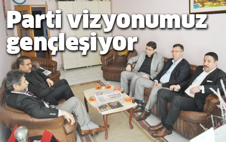 Parti vizyonumuz gençleşiyor