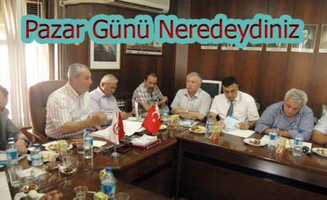 PAZAR GÜNÜ NEREDEYDİNİZ