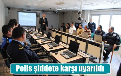 Polis şiddete karşı uyarıldı