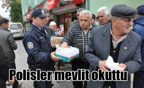 Polisler mevlit okuttu