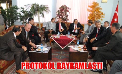 PROTOKOL BAYRAMLAŞTI