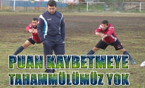 PUAN KAYBETMEYE TAHAMMÜLÜMÜZ YOK