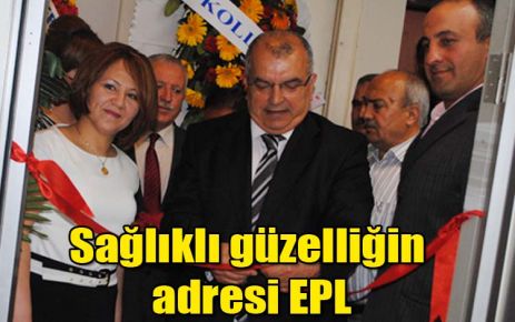 Sağlıklı güzelliğin adresi EPL