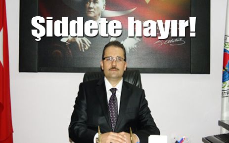 Sağlıkta şiddete hayır!