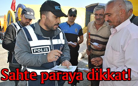 Sahte paraya dikkat