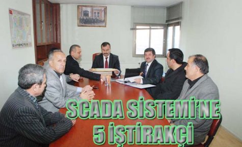SCADA SİSTEMİ?NE 5 İŞTİRAKÇİ 