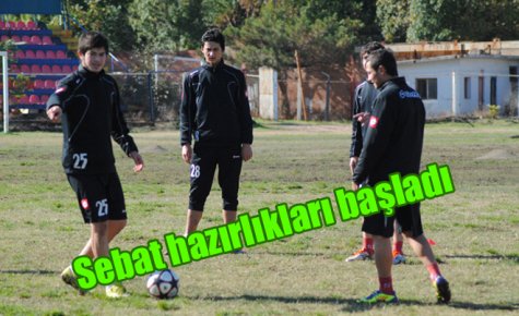 Sebat hazırlıkları başladı