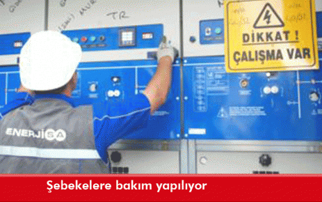 Şebekelere bakım yapılıyor