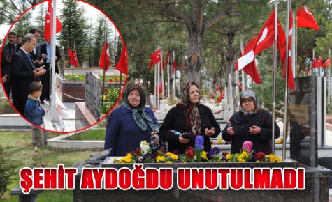 ŞEHİT AYDOĞDU UNUTULMADI 