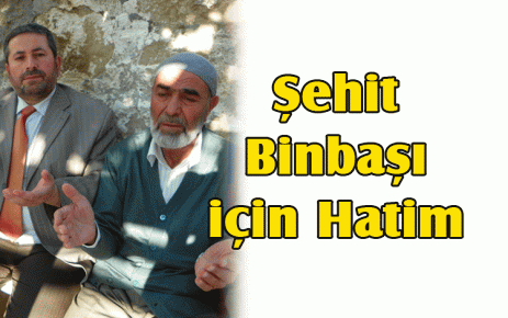 Şehit Binbaşı için Hatim 