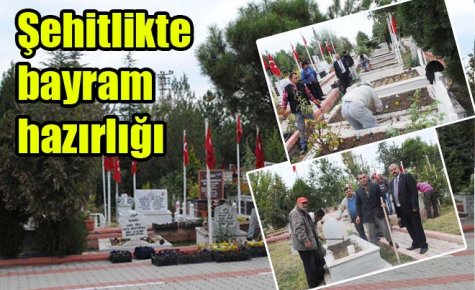 Şehitlikte bayram hazırlığı