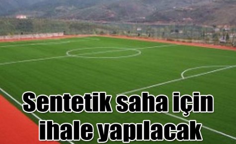 Sentetik saha için ihale yapılacak