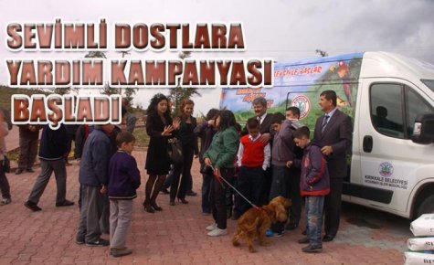 SEVİMLİ DOSTLARA YARDIM KAMPANYASI BAŞLADI