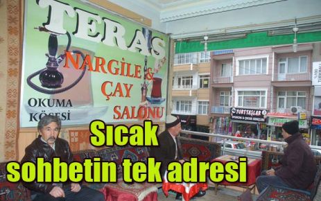 Sıcak sohbetin tek adresi