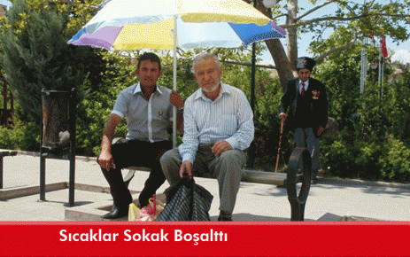 Sıcaklar Sokak Boşalttı