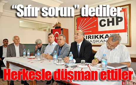 ?Sıfır Sorun? dediler, herkesle düşman olduk