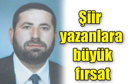 Şiir yazanlara büyük fırsat