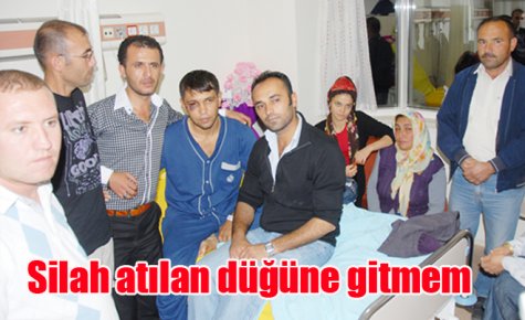 Silah atılan düğüne gitmem