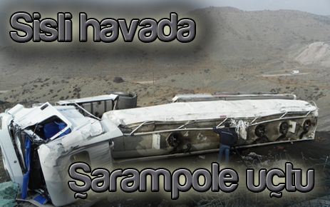 Sisli havada tanker şarampole uçtu