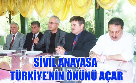 SİVİL ANAYASA TÜRKİYE?NİN ÖNÜNÜ AÇAR