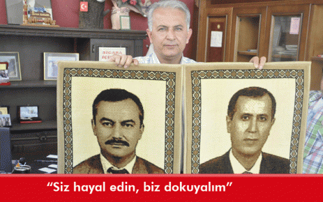 ?Siz hayal edin, biz dokuyalım?