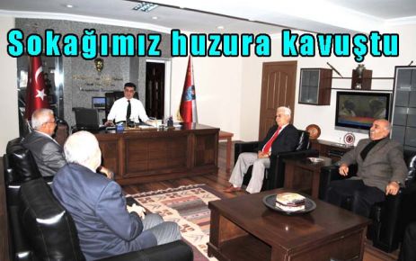 Sokağımız huzura kavuştu