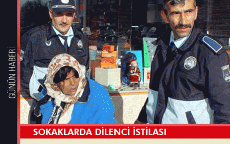 Sokaklarda dilenci istilası