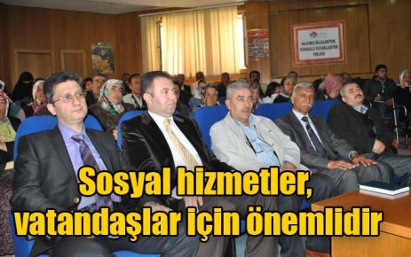 Sosyal hizmetler, vatandaşlar için önemlidir